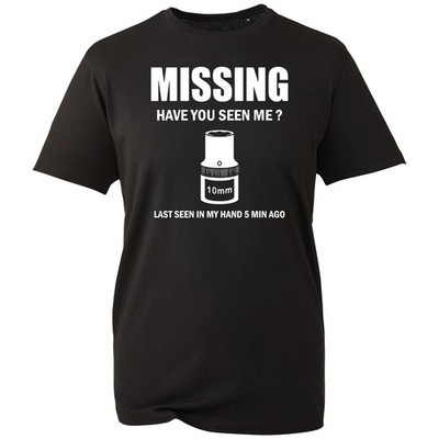 Missing 10mm Have U Seen Me T-Shirt Klempner Mechaniker Werkstatt Kostüm Tee