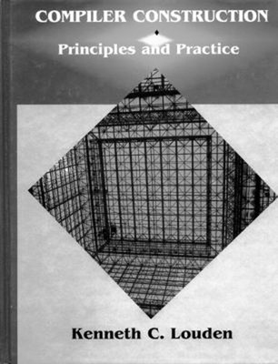 Compiler Construction : Principles and Practice Hardcover Kenneth