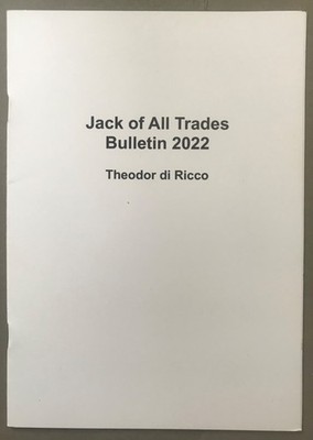Theodor di Ricco - Jack of All Trades  Bulletin 2022 - Erzählung