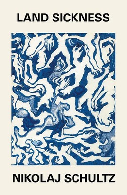 Land Sickness Nikolaj Schultz Taschenbuch VI Englisch 2023 Wiley John + Sons