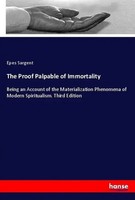 Epes Sargent | The Proof Palpable Of Immortality | Taschenbuch | Englisch (2018)