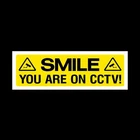Smile you are on CCTV Window Sticker - Security, Surveillance, Camera (MISC3R)