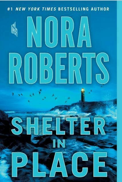 shelter in place nora roberts book review shelter in place nora roberts book review