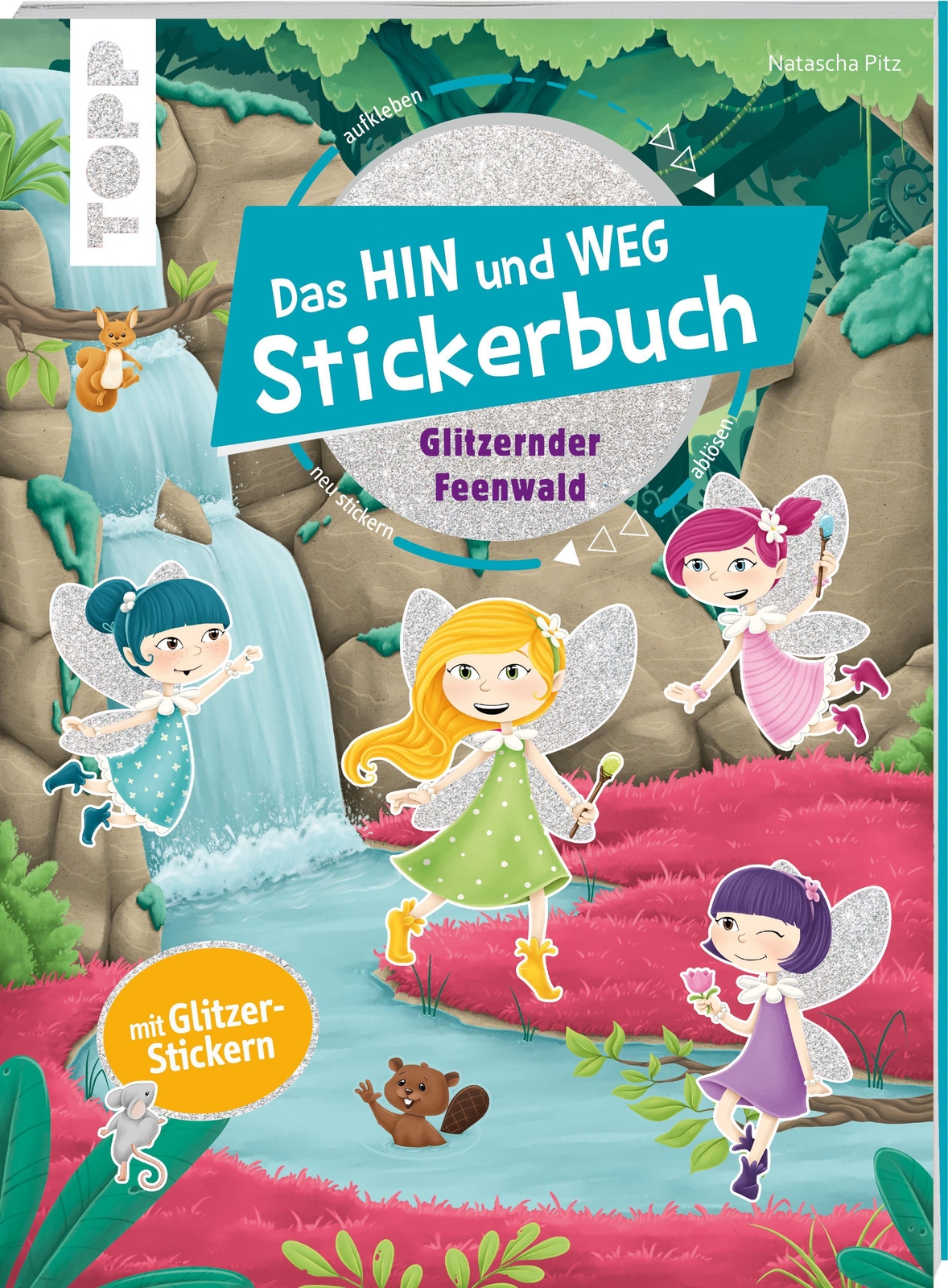 Thumbnail - Das Hin-und-weg-stickrbuch. Glitzernder Feenwald | Natascha Pitz |