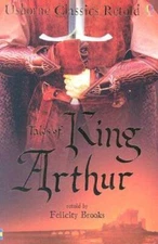 Tales of King Arthur (Usborne Classics Retold) - Paperback - VERY GOOD