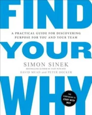 Find Your Why: A Practical Guide to Discovering Purpose for You a - VERY GOOD