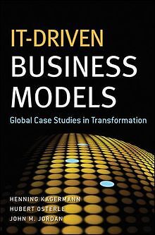 IT-Driven Business Models: Global Case Studies in T... | Buch | Zustand sehr gut