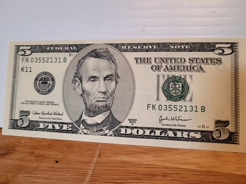 $5 FIVE DOLLAR BILL SERIES 2003 A CRISP NOTE UNCIRCULATED?
