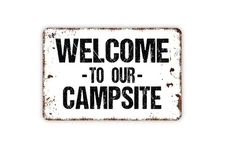Rustic Campsite Welcome Sign - Metal or Vinyl