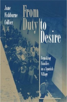 Jane Fishburne Collier From Duty to Desire (Paperback)