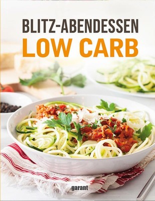 Blitz-Abendessen Low Carb | 2022 | deutsch