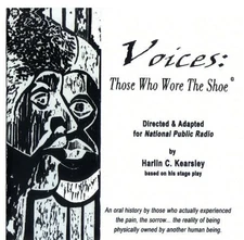 HARLIN C. KEARSLEY - Voices:those Who Wore The Shoe - CD - Limited Edition Extra