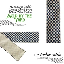 MacKenzie Childs Courtly Check Ribbon Ivory Edge 2.5" wide SOLD BY THE YARD