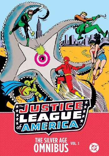 Justice League of America: The Silver Age Omnibus Vol. 1 by G... - 9781799508526