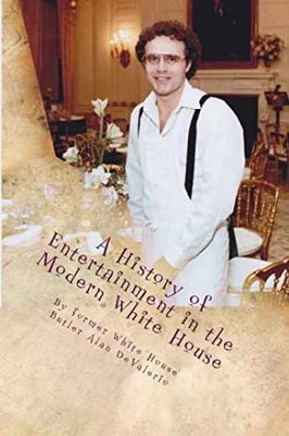 A History of Entertainment in the - Paperback, by DeValerio Alan G. - Very Good