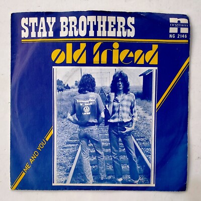 Stay Brothers 45 Old Friend / Me And You - 1976 Dutch AOR Folk Pop - HEAR