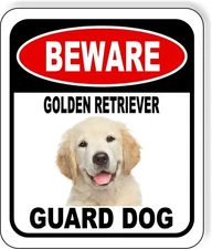 BEWARE GOLDEN RETRIEVER GUARD DOG 1 Metal Aluminum Composite Sign