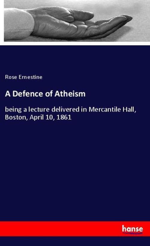 Thumbnail - A Defence Of Atheism Rose Ernestine Taschenbuch Paperback 28 S.