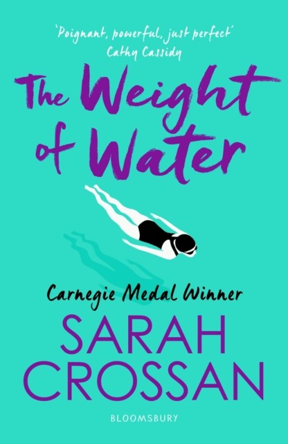 The Weight of Water by Sarah Crossan (Paperback Book)