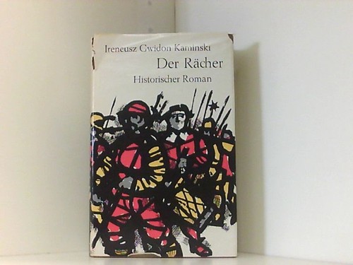 Der Rächer Historischer Roman Kaminski Ireneusz, Gwidon: