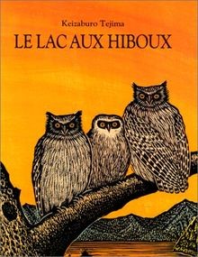 Le lac des hiboux von Tejima, Keizaburo | Buch | Zustand akzeptabel