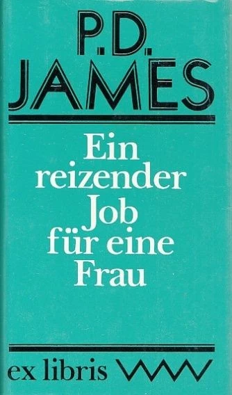 Ein reizender Job für eine Frau. Kriminalroman. Aus dem Englischen übersetzt von - Bild 1 von 1