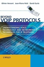 Beyond VoIP Protocols: - Hardcover, by Hersent Olivier; Petit - Good