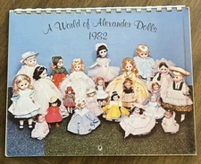 Vintage 1982 A WORLD OF ALEXANDER DOLLS Calendar MADAME ALEXANDER - UNMARKED