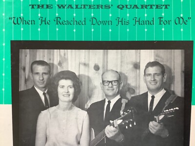 THE WALTERS QUARTET When He Reached Down His Hand For Me M-  LP+bonus CD TESTED