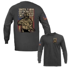 Until I'm Out of Bullets Military Patriotic US Flag US Army Veteran Long Sleeve