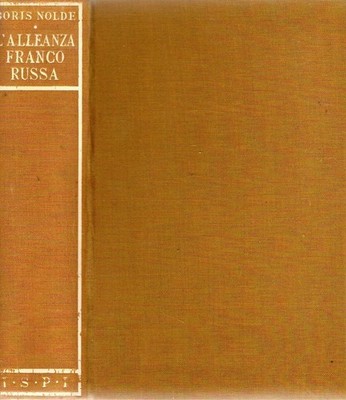 Nolde. Die französisch-russische Allianz: Die Ursprünge des diplomatischen Systems der Vorkriegszeit