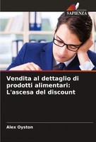 Vendita Al Dettaglio Di Prodotti Alimentari: L'ascesa Del Discount Alex Oyston