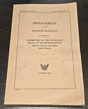 Impeachment : Selected Materials Committee On The Judiciary House October 1973