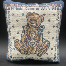 Cherished Teddies Tapestry Pillow Friends Come In All Sizes Door Hanger 5.5 x5.5
