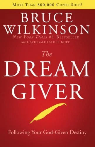 The Dream Giver by Bruce Wilkinson, Good Book