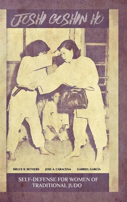Jose Caracena (u. a.) | Joshi Goshin Ho, Self-Defense for women of...