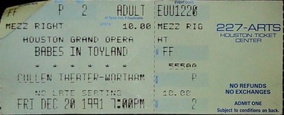 Houston Grand Opera Babes In Toyland Cullen Theatre Texas Ticket Stub 12/20/1991