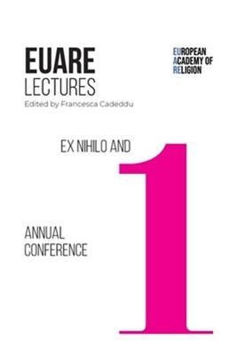 Ex Nihilo and First Annual Conference (Paperback or Softback)
