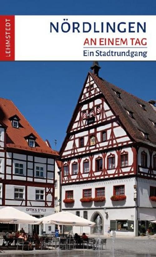 Nördlingen an einem Tag Franziska Reif - Bild 2