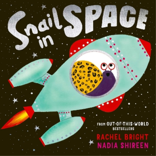 Rachel Bright Snail in Space (Tascabile)