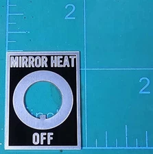 Heated Mirrors Switch Label Plate