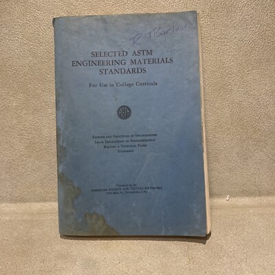 1960 SELECTED ASTM ENGINEERING MATERIALS STANDARDS FOR USE IN COLLEGE CURRICULA