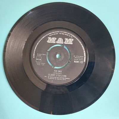GILBERT O SULLIVAN - MAM 122 - TOO BAD / A WOMAN'S PLACE 1974 (815)