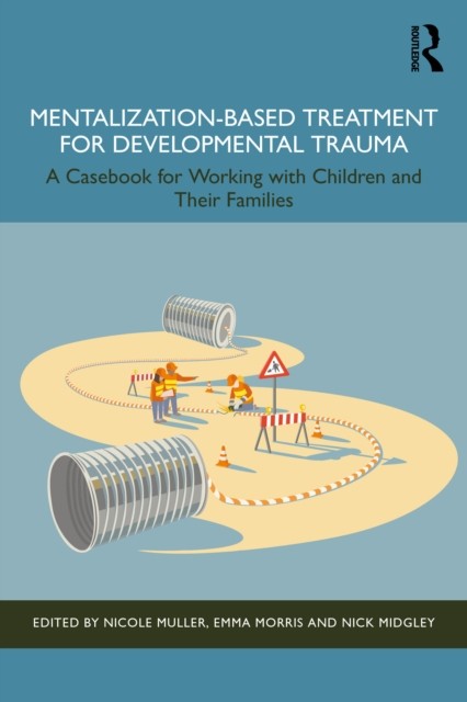 Mentalization-based Treatment For Devel