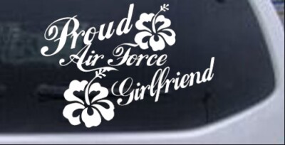 Proud Air Force Girlfriend Flowers Car Truck Window Decal Sticker 7X9.8