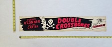 VINTAGE DOOR TOP MOVIE BANNER 1951 DOUBLE CROSSBONES UNIVERSAL PIRATE FILM PROMO