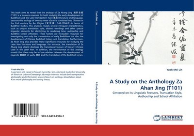 A Study on the Anthology Za Ahan Jing (T101) Yueh-Mei Lin