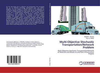 Multi-Objective Stochastic Transportation/Network Problem Abdalla F. Alrooby