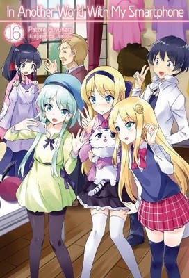 In Another World With My Smartphone: Volume 16 (Light Novel) - 9781718350151