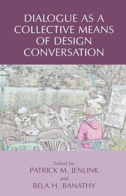 Patrick M. Jenlink (u. a.) | Dialogue as a Collective Means of Design...